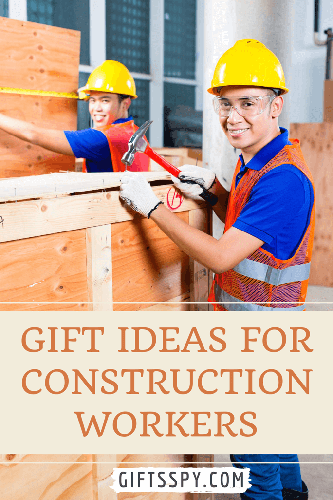 15 Best Gift Ideas For Construction Workers in 2021